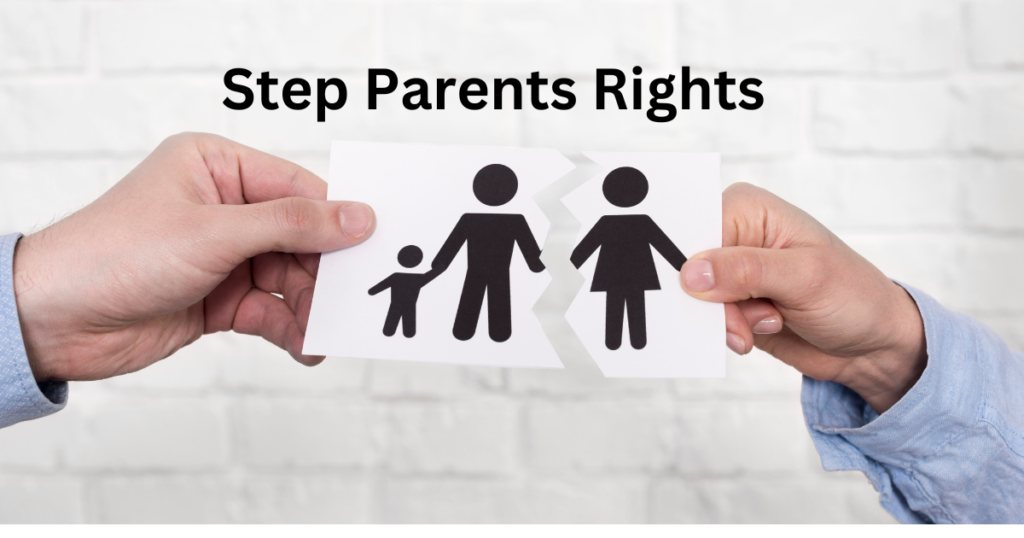 Do Step Parents Have Rights